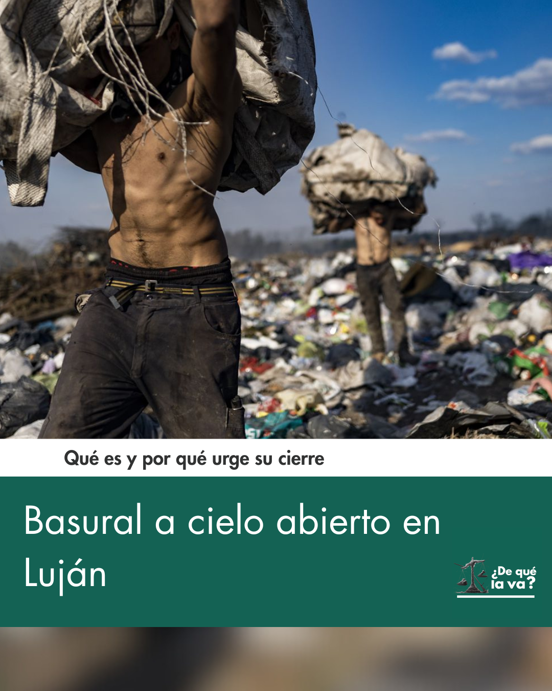 Basural a cielo abierto en Luján: ¿Qué es y por qué urge su cierre?